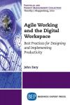 Agile Working and the Digital Workspace book cover by John Eary